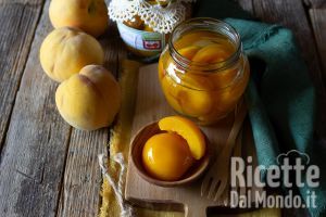 Ricetta Pesche sciroppate