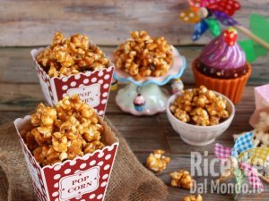 Ricetta Pop corn caramellati. La ricetta semplice per feste o cinema!